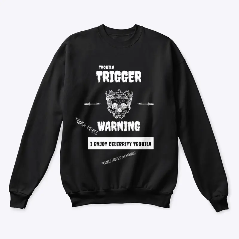 Tequila Rebel- Trigger Warning